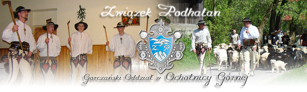 Związek Podhalan, Ochotnica Górna